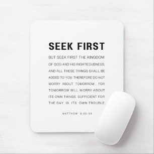 Matthew 6:33-34 Seek first the Kingdom of God Mouse Mat