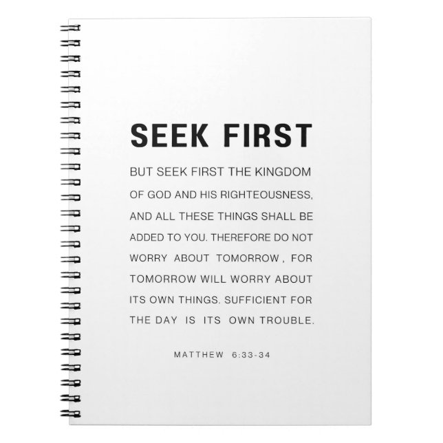 Matthew 6:33-34 Seek first the Kingdom of God Notebook (Front)