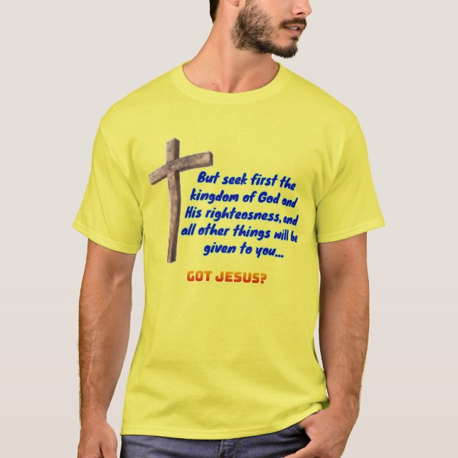 Matthew 6:33 Cross T-Shirt (Front)