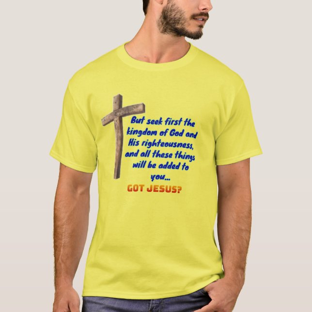 Matthew 6:33 Cross T-Shirt (Front)