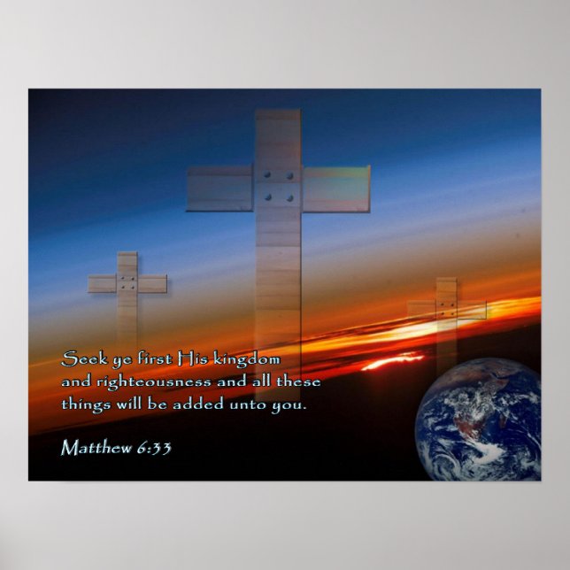 Matthew 6:33 Sunset Crosses Poster (Front)