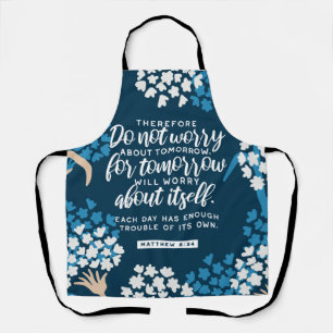 Matthew 6:34 Bible Verse Apron