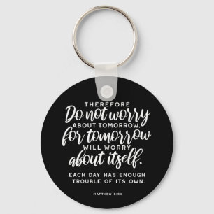 Matthew 6:34 Bible Verse Key Ring