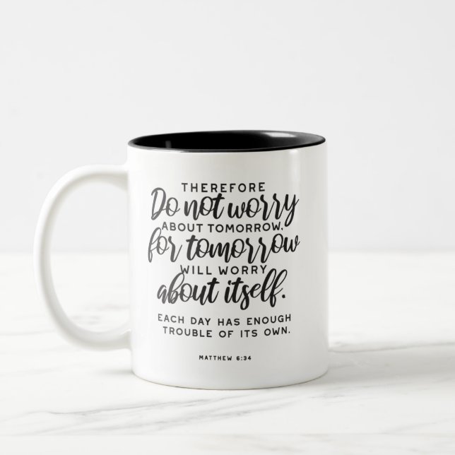 Matthew 6:34 Bible Verse Two-Tone Coffee Mug (Left)