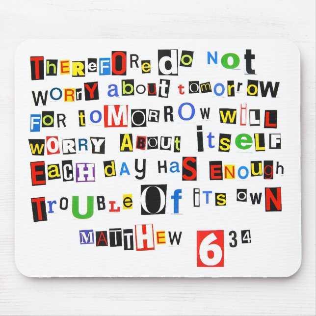 Matthew 6:34 mouse mat (Front)