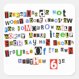Matthew 6:34 square sticker