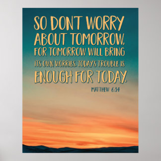 Matthew 6:34 Sunset Poster