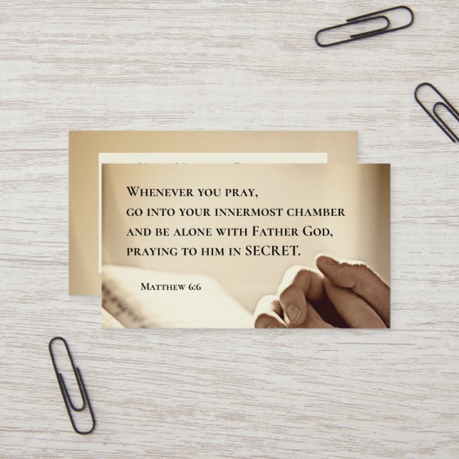 Matthew 6:6 When you Pray Christian Bible Verse  Business Card (Front/Back In Situ)