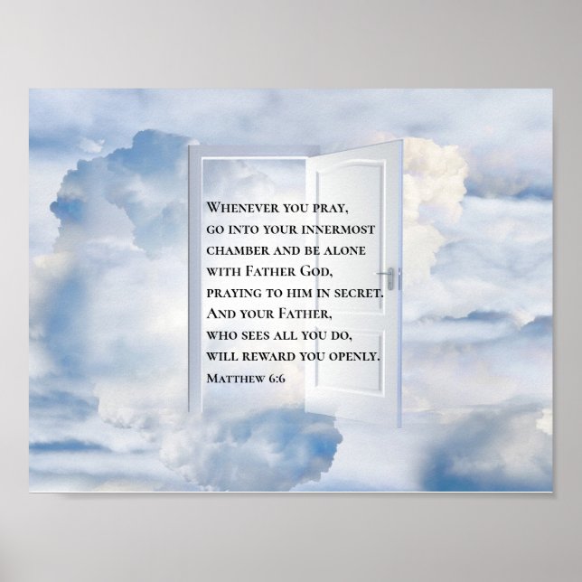 Matthew 6:6 When you Pray Christian Bible Verse Poster (Front)