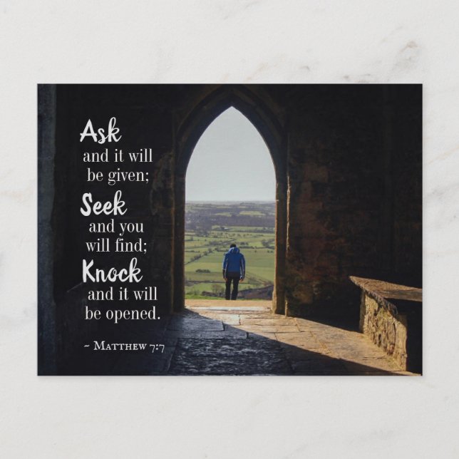 Matthew 7:7, Ask and it will be given Postcard (Front)