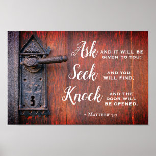 Matthew 7:7, Ask and it will be given Poster