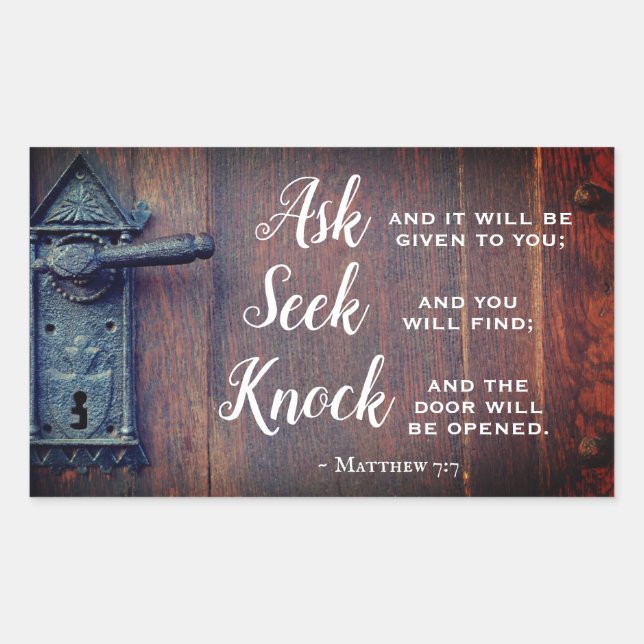 Matthew 7:7, Ask and it will be given Rectangular Sticker (Front)