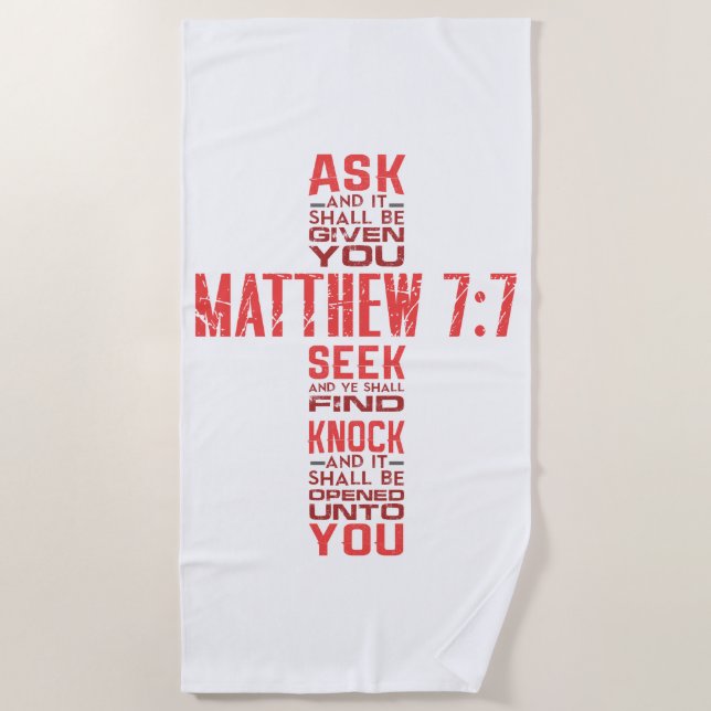 Matthew 7:7 Bible Verse Cross Beach Towel (Front)