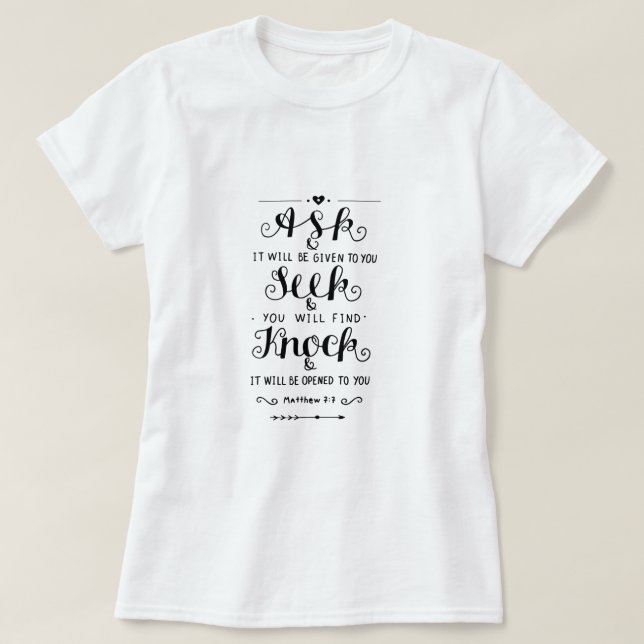 MATTHEW 7:7 T-Shirt (Design Front)