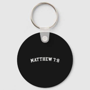 Matthew 7_8 key ring