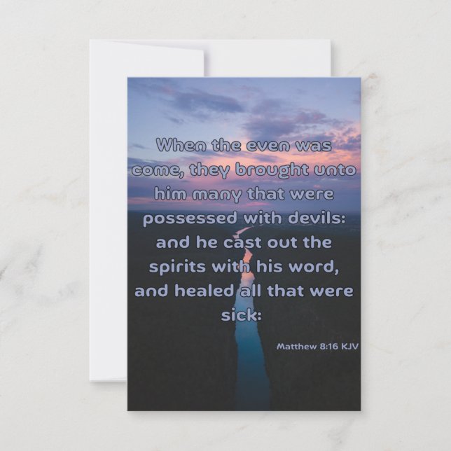 Matthew 8:16 KJV Bible Scripture Pic Greeting Card (Front)