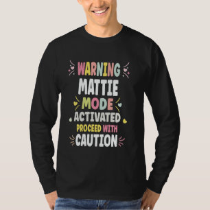 MATTIE Personalised Women's Gift Custom MATTIE T-Shirt
