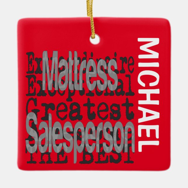 Mattress Salesperson Extraordinaire CUSTOM Ceramic Ornament (Front)