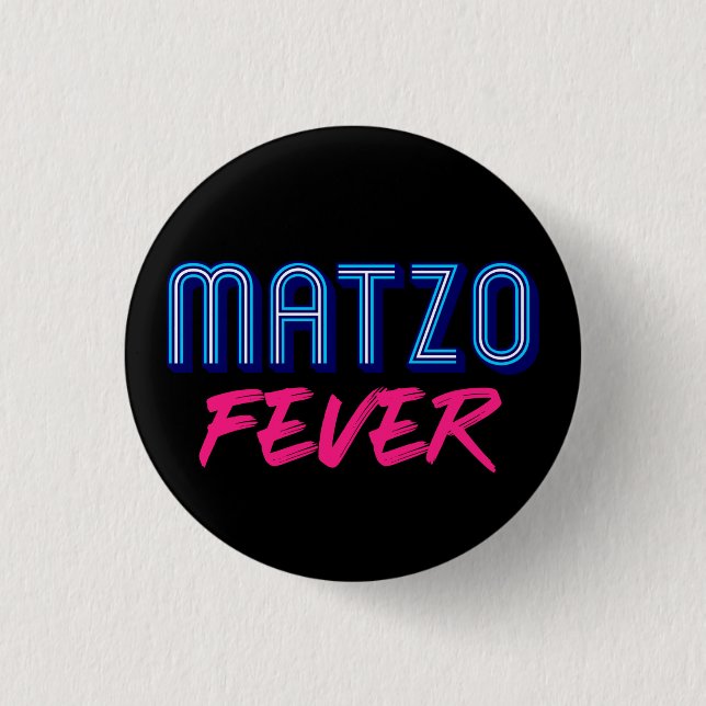  Matzo Fever Blue Pink 70s Disco Slogan Jewish  3 Cm Round Badge (Front)