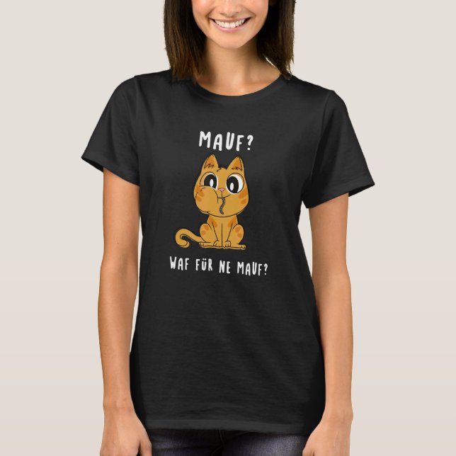 Mauf Waf For Ne Mauf Cat With Mouse Cat T-Shirt (Front)