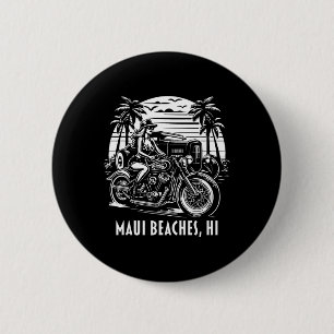 Maui Beaches Hawaii Motorcycle Hotrod Vintage Desi 6 Cm Round Badge