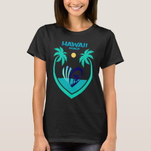 Maui Hawaii Surf Oahu Beach Palms Aloha USA Souven T-Shirt