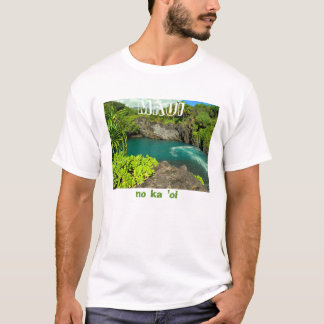 MAUI is the best (in Hawaiian) T-Shirt