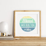 Maui No Ka Oi Vintage Typography Poster<br><div class="desc">"Maui No Ka 'Oi" means "Maui is the best" in Hawaiian... and we agree! Show your love for the Valley Isle with our vintage style, retro typography print. Design features "Maui No Ka Oi" in white lettering on a watercolor blot in summer hues of sunny yellow, mint, turquoise and blue,...</div>