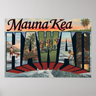 Mauna Kea, Hawaii - Large Letter Scenes Poster