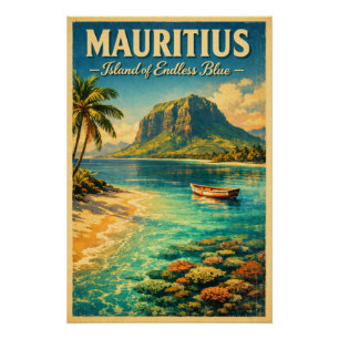 MAURITIUS – Island of Endless Blue Poster