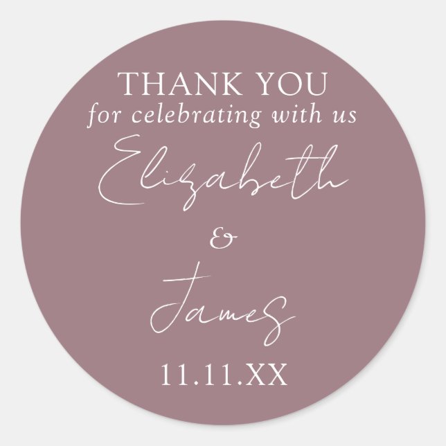 Mauve Elegant Script Wedding Thank You Classic Round Sticker (Front)