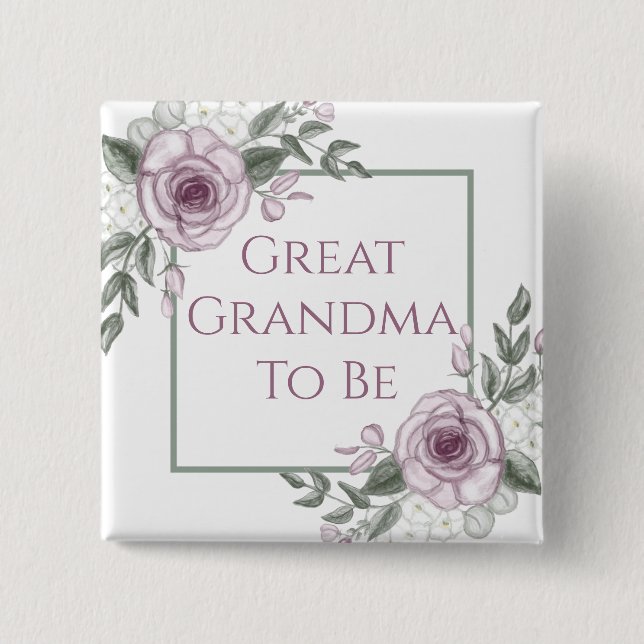 Mauve Roses, Great Grandma to be, Baby Shower  15 Cm Square Badge (Front)