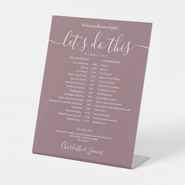 Mauve Script Wedding Schedule Timeline Pedestal Sign (Front)