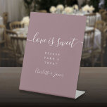 Mauve Signature Script Love Is Sweet Favour Pedestal Sign<br><div class="desc">This elegant mauve minimalist script love is sweet sign is perfect for all celebrations. Designed by Thisisnotme©</div>