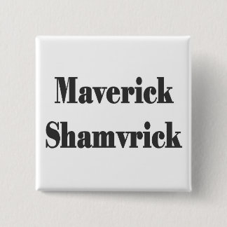 maverick shmavrick 15 cm square badge