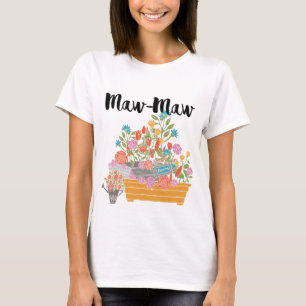 Maw-Maw Flower Garden Design T-Shirt