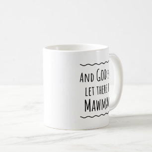 Mawmaw Gift Idea Coffee Mug