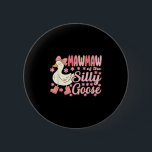 Mawmaw Goose On The Loose Funny Birthday Matching  6 Cm Round Badge<br><div class="desc">Mawmaw Goose On The Loose Funny Birthday Matching Family</div>