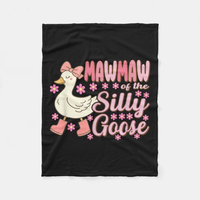 Mawmaw Goose On The Loose Funny Birthday Matching  Fleece Blanket (Front)