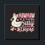 Mawmaw Goose On The Loose Funny Birthday Matching  Magnet<br><div class="desc">Mawmaw Goose On The Loose Funny Birthday Matching Family</div>