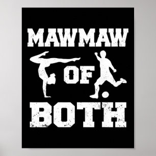 Mawmaw Of Both Gymnastics Soccer Funny Gymnast Spo Poster