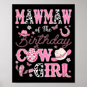 Mawmaw Of The Birthday Cowgirl Western Rodeo Mawma Poster