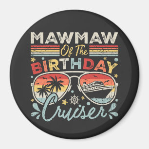 Mawmaw of the Birthday Cruiser Vacation Circle Magnet
