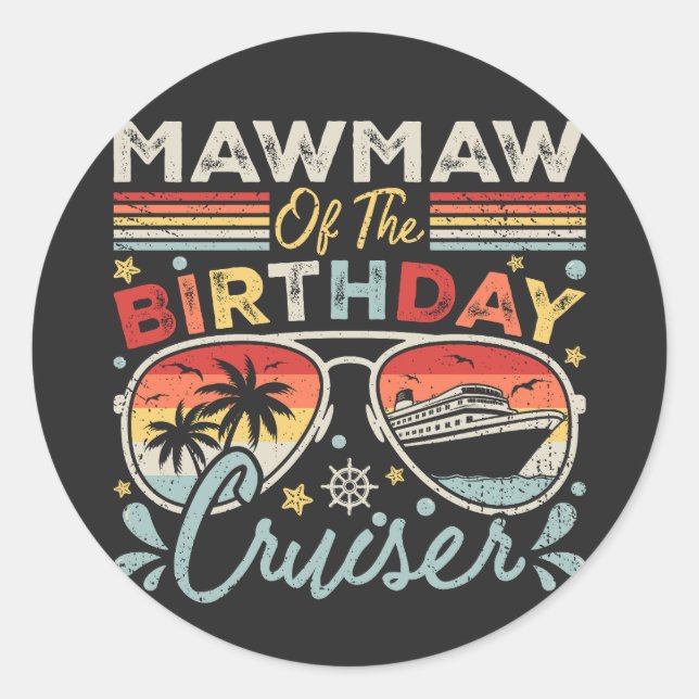 Mawmaw of the Birthday Cruiser Vacation Classic Round Sticker (Front)