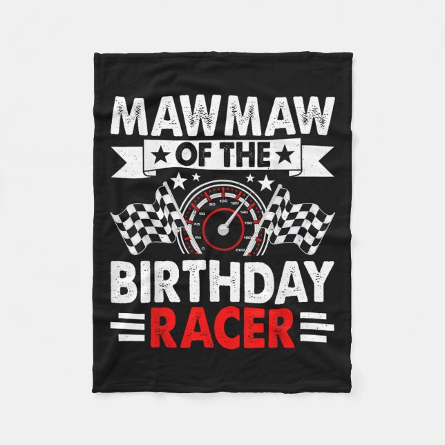 Mawmaw Of The Birthday Racer Race Car Party Family Fleece Blanket (Front)