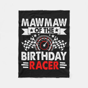 Mawmaw Of The Birthday Racer Race Car Party Family Fleece Blanket