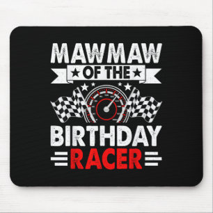 Mawmaw Of The Birthday Racer Race Car Party Family Mouse Mat