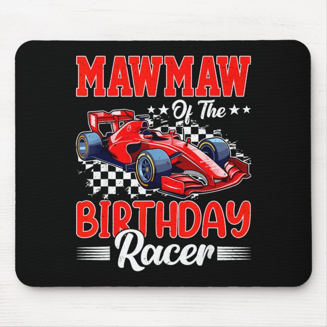 Mawmaw Of The Birthday Racer Race Car Party Family Mouse Mat (Front)