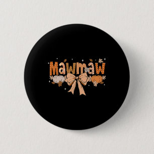 Mawmaw Pumpkin Fall Coquette Bow Thanksgiving Mum 6 Cm Round Badge