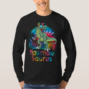 Mawmawsaurus Rex Dinosaur Tie Dye Saurus Mother Fa T-Shirt